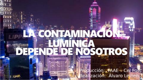 La contaminación lumínica depende de nosotros